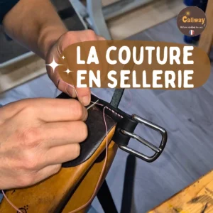 Tout savoir sur la couture en sellerie comme la couture au pont sellier